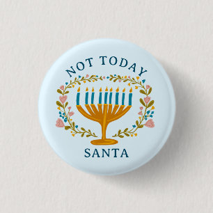 HANUKKAH NICHT HEUTE SANTA Funny Floral Hand gezei Button