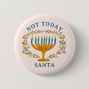 HANUKKAH NICHT HEUTE SANTA Funny Floral Hand gezei Button