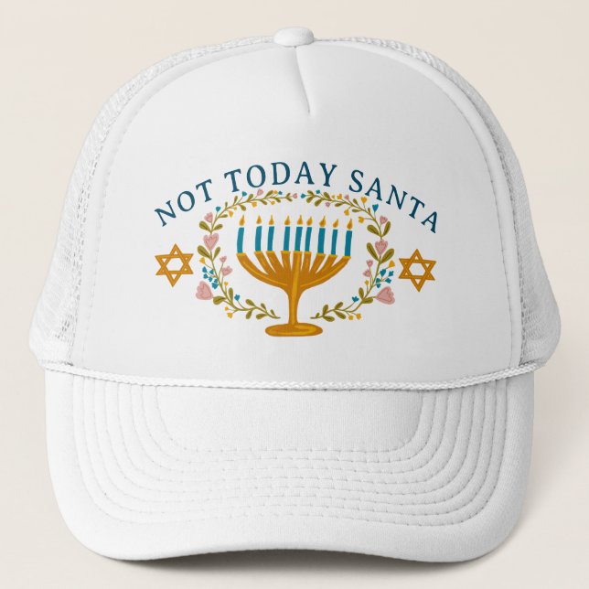 HANUKKAH NICHT HEUTE SANTA Funny Floral Hand gezei Truckerkappe (Vorderseite)