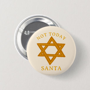 HANUKKAH NICHT HEUTE SANTA Funny STAR Handgezeichn Button