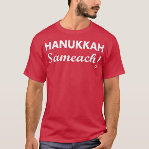 Hanukkah Sameach! Hanukkah Weihnachts-Festfest Fun T-Shirt
