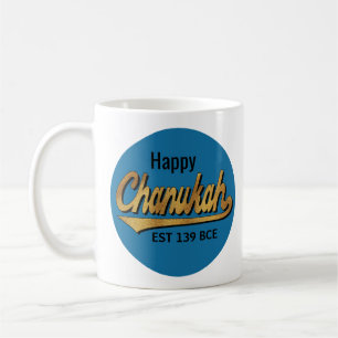 Hanukkah Tasse "Happy Chanukah EST 139 BCE"