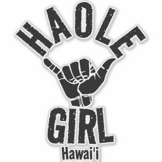 HAOLE GIRL SHAKA HAWAII AUFKLEBER (Vorderseite)