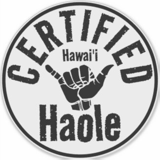 HAOLE ZERTIFIZIERTES SCHAKA HAWAII AUFKLEBER