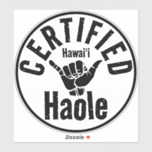 HAOLE ZERTIFIZIERTES SCHAKA HAWAII