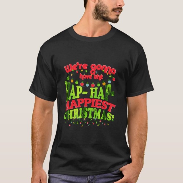 Hap Hap Frohe Weihnachten - Funny Holiday Vacatio T-Shirt (Vorderseite)