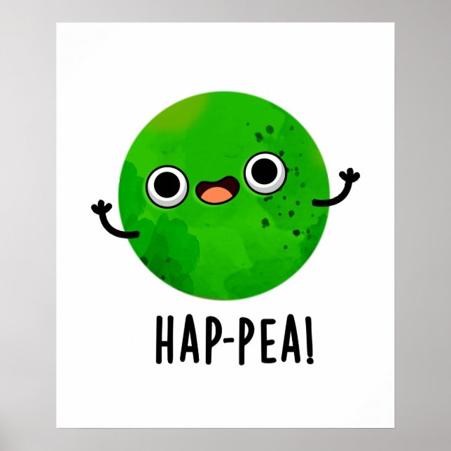 Hap-pea Funny Happy Pea Pun Poster (Vorne)