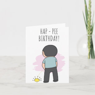 Hap-Pee Funny Birthday Card Karte