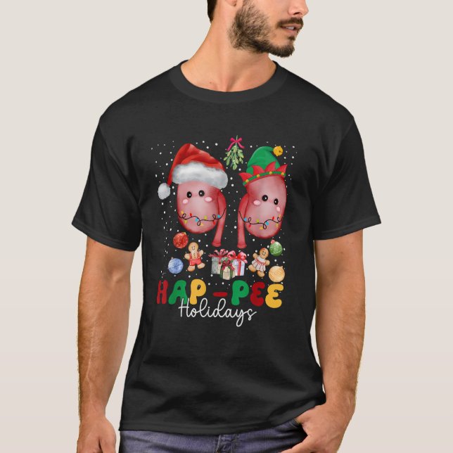 Hap Pee Holidays Christmas Dialysis Nurse Kidney X T-Shirt (Vorderseite)