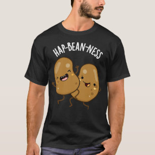 Hapbeanness Lustige Bohnen-Wortspiele 1 T-Shirt