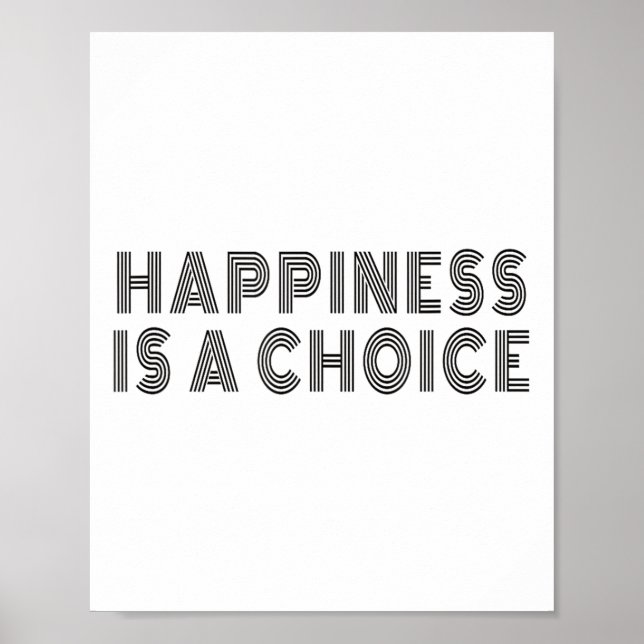 Hapness Is A Choice Motivational Quote Insration S Poster (Vorne)