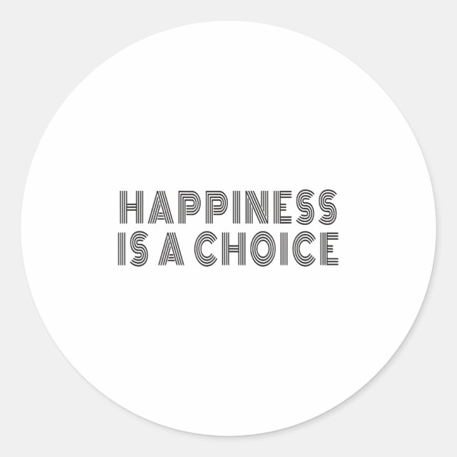 Hapness Is A Choice Motivational Quote Insration S Runder Aufkleber (Vorderseite)