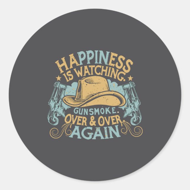 Hapness Is Watching Gunsmoke Funny Cowboy Hat  Runder Aufkleber (Vorderseite)