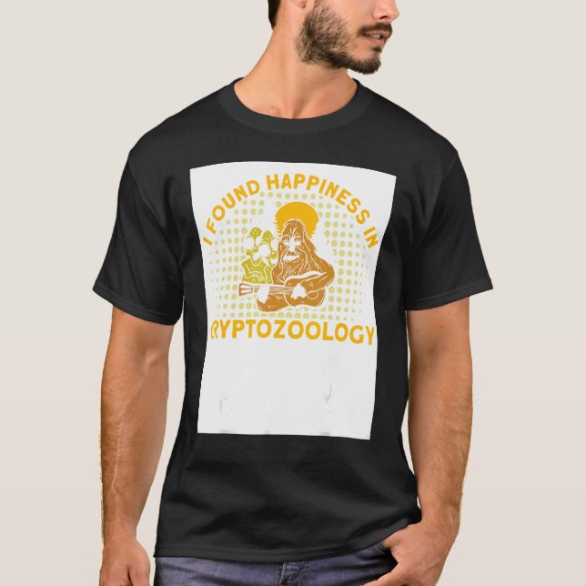 Happiness In Cryptozoology Cryptid Creature T-Shirt (Vorderseite)