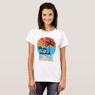 Happiness Is A Big Fish Motivations-Zitat T-Shirt
