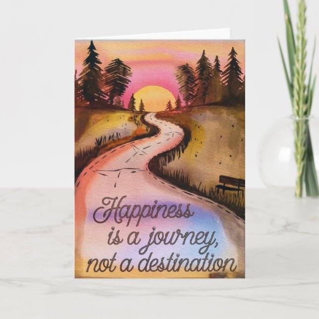 "Happiness is a Journey" Inspirational Card Karte (Vorderseite)