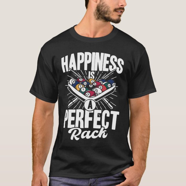 Happiness Is A Perfect Rack Billiards Player Pool  T-Shirt (Vorderseite)