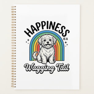 Happiness Is a Wedelndes Schwanz-Hunde-Liebhaber-D Planer
