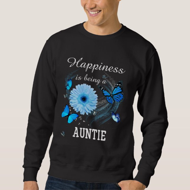 Happiness is being a Auntie Daisy Blue Flower butt Sweatshirt (Vorderseite)