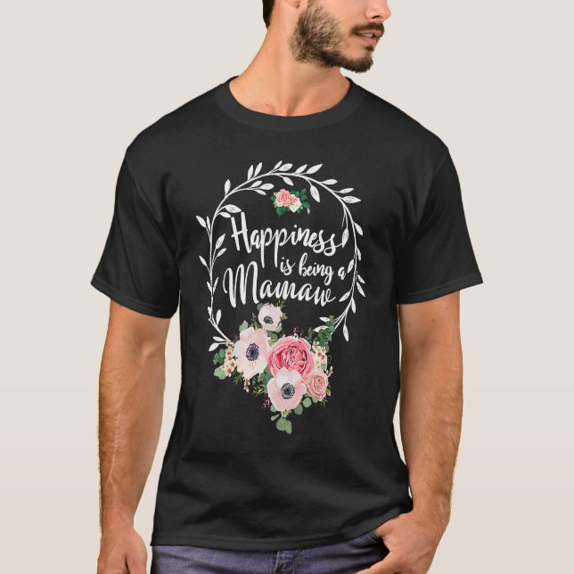 Happiness is being a Mamaw Floral Decoration Grand T-Shirt (Vorderseite)