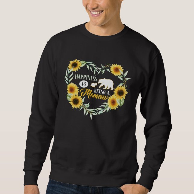 Happiness is Being a Meemaw Grandma Bear & Sunflow Sweatshirt (Vorderseite)