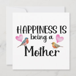 Happiness Is Being A Mother Birthday Birds Hearts Karte