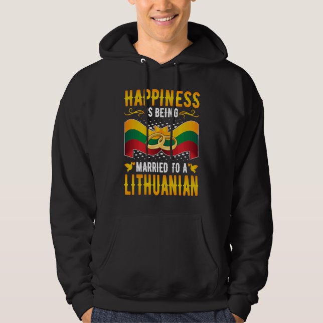 Happiness Is Being Married to a Lithuanian Girl Wi Hoodie (Vorderseite)