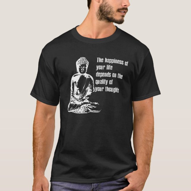 Happiness Life  Buddha Meditate Quote T-Shirt (Vorderseite)