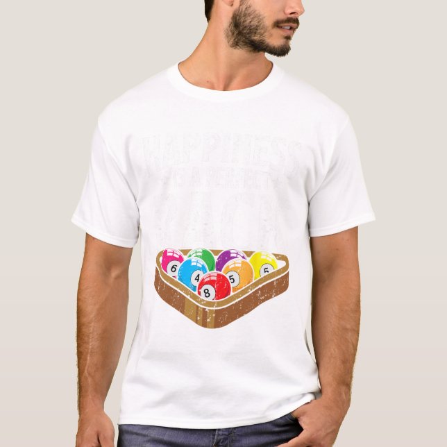 Happiness Perfect Rack Funny Pool Player Billiards T-Shirt (Vorderseite)