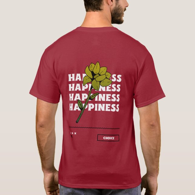Happinies ist eine Choice Typografy T-Shirt (Rückseite)