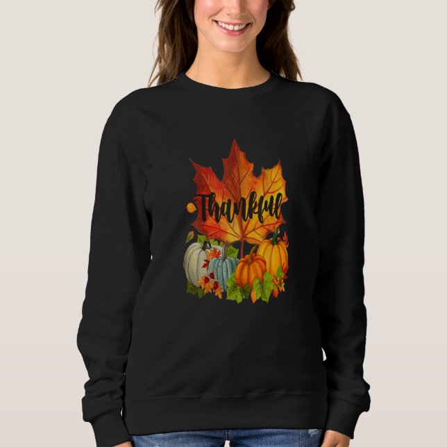 Happpy Erntedank Day Herbst Herbst Maple Blätter Sweatshirt (Vorderseite)