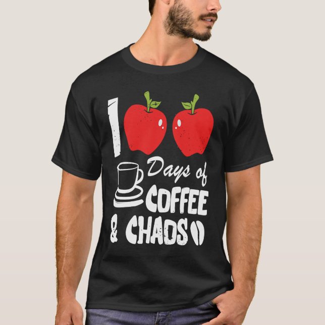 Happy 100 Days of Coffee and Chaos for Parents and T-Shirt (Vorderseite)