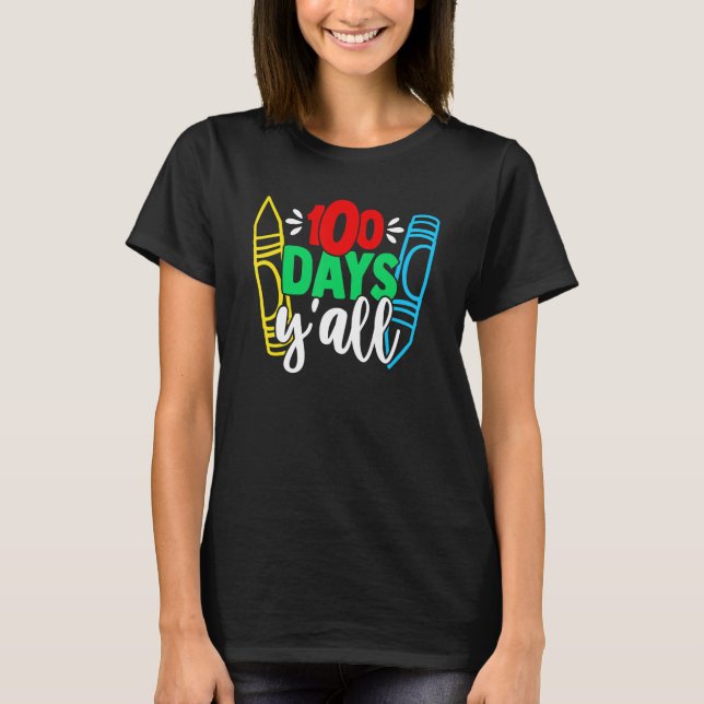 Happy 100 Days Of School 100 Days Y'all Smarter Br T-Shirt (Vorderseite)