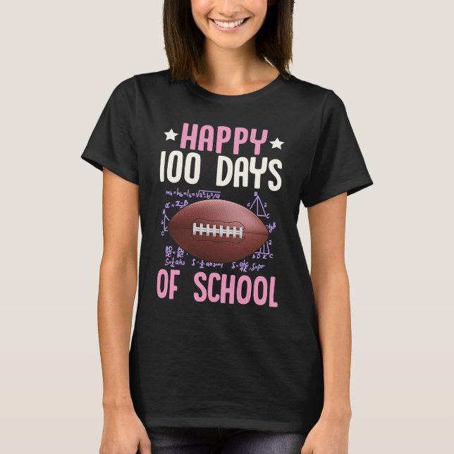 Happy 100 Days Of School Football Coach Math Teach T-Shirt (Vorderseite)
