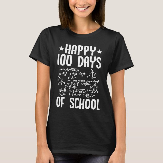 Happy 100 Days Of School Math Teacher Equations 10 T-Shirt (Vorderseite)