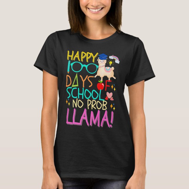 Happy 100 Days of School No Prob Llama Kids & Teac T-Shirt (Vorderseite)