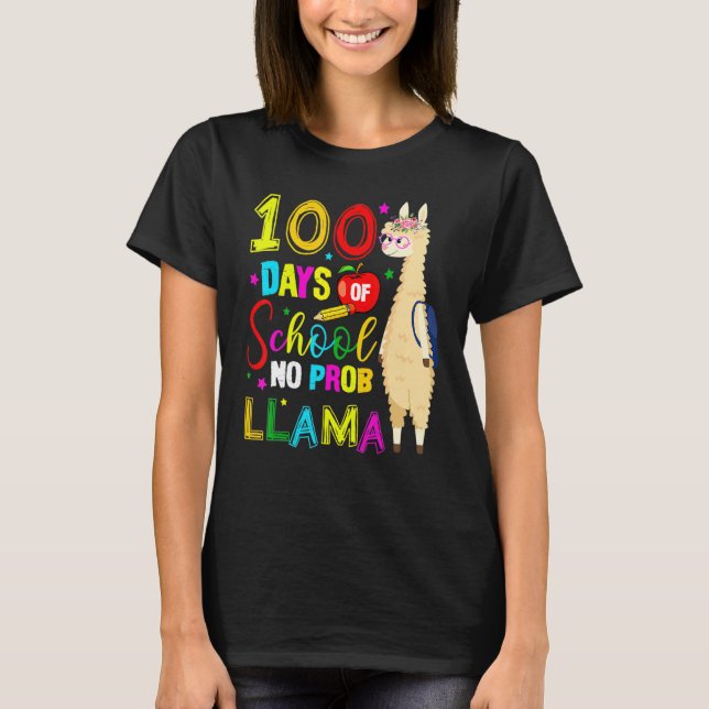 Happy 100 Days Of School No Probllama Llama 100th  T-Shirt (Vorderseite)