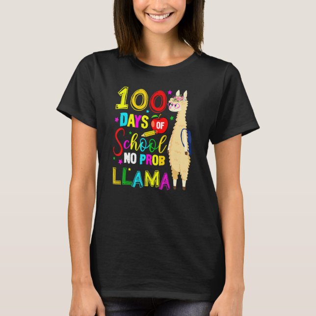 Happy 100 Days Of School No Probllama Llama 100th  T-Shirt (Vorderseite)