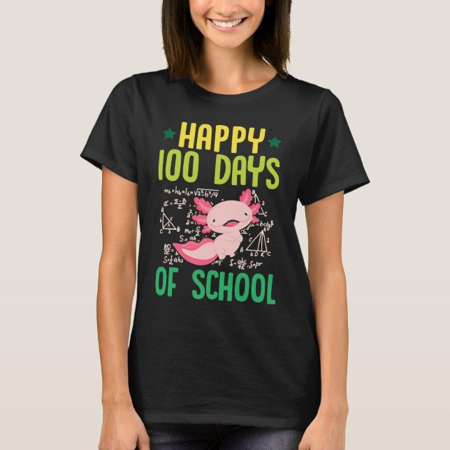 Happy 100 Days Of School Pet Axolotl  Math Teacher T-Shirt (Vorderseite)
