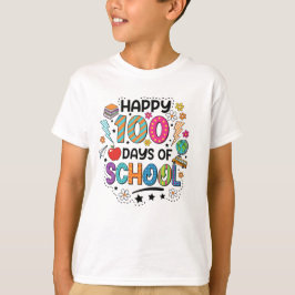 Happy 100 Days of School T-Shirt