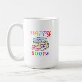 HAPPY 100 DAYS OF THE BOOKS FIRST DAY OF SCHOOL KAFFEETASSE
