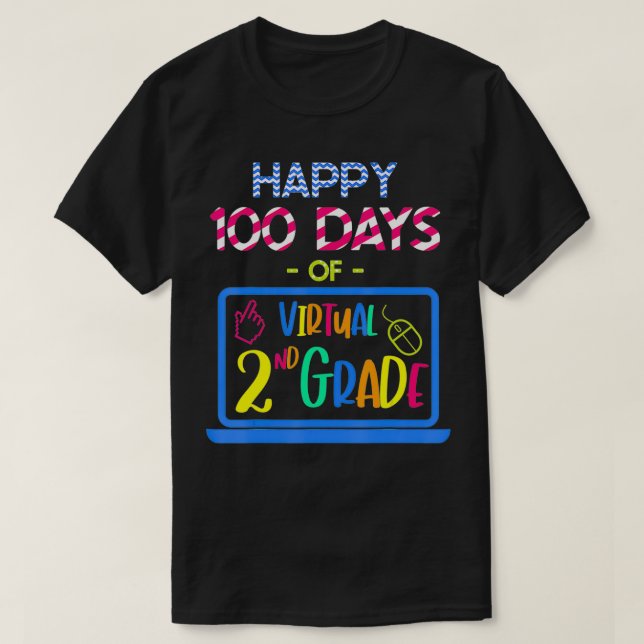 Happy 100 Days of Virtual Second Grade  100th day  T-Shirt (Design vorne)