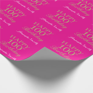 Happy 100. Geburtstag Gold Glitzer und Hot Pink Geschenkpapier