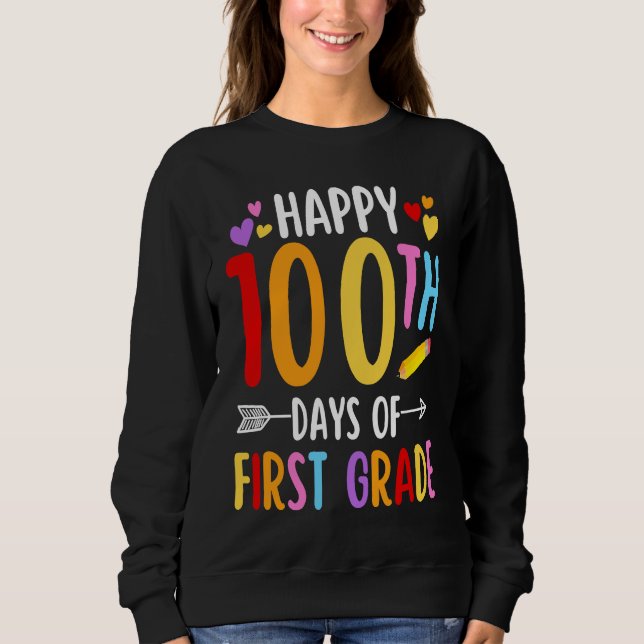 Happy 100th Day Of First Grade Cute  School 1st Gr Sweatshirt (Vorderseite)