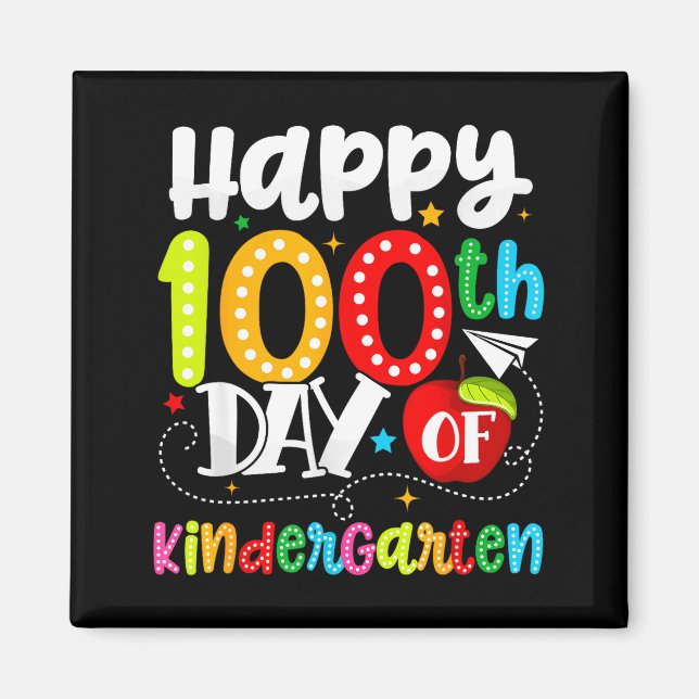 Happy 100th Day Of Kindergarten Funny Teachers Stu Magnet (Vorne)