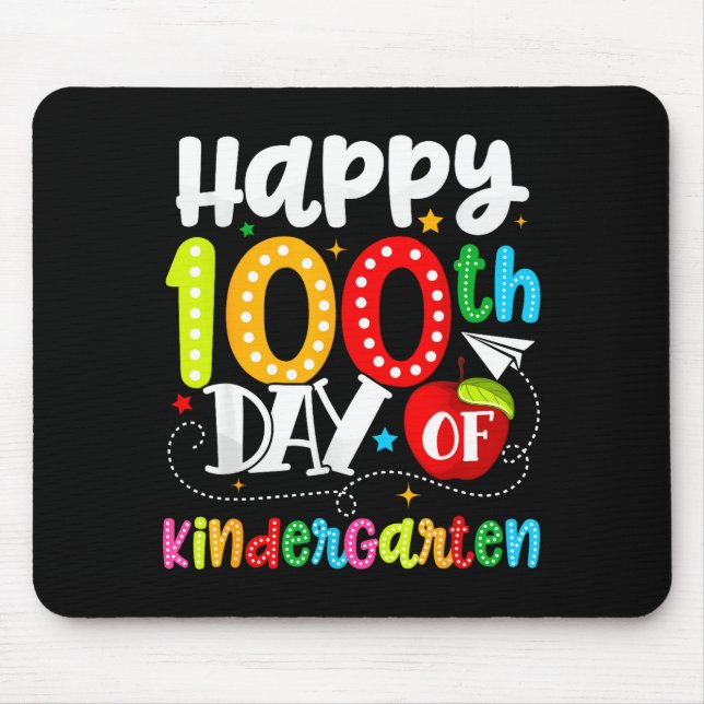 Happy 100th Day Of Kindergarten Funny Teachers Stu Mousepad (Vorne)