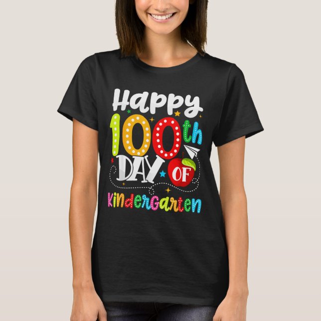 Happy 100th Day Of Kindergarten Funny Teachers Stu T-Shirt (Vorderseite)