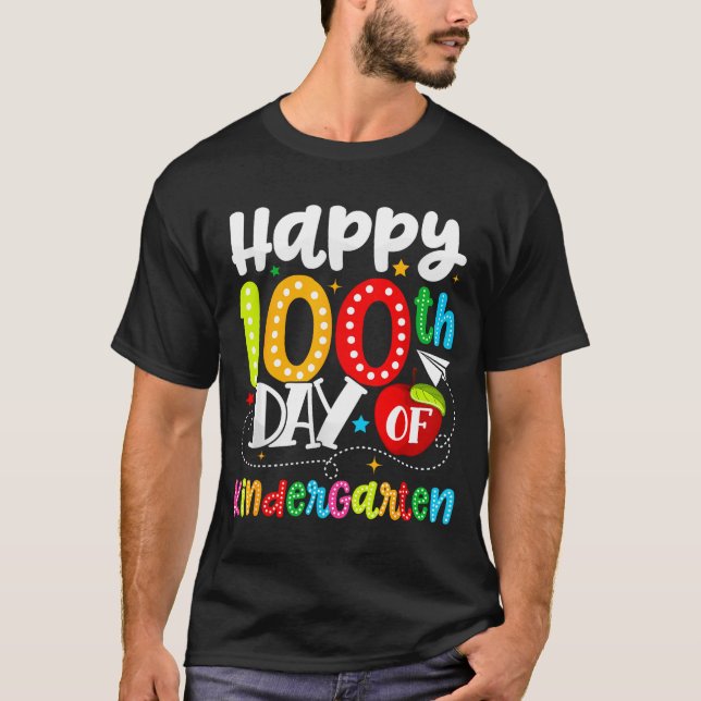 Happy 100th Day Of Kindergarten Funny Teachers Stu T-Shirt (Vorderseite)