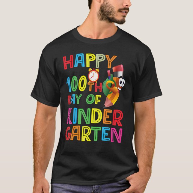Happy 100th Day of Kindergarten Teachers or Studen T-Shirt (Vorderseite)