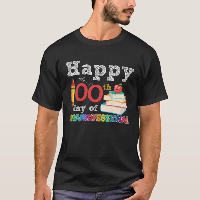 Happy 100th Day Of Paraprofessional Cute 100 Days  T-Shirt (Vorderseite)